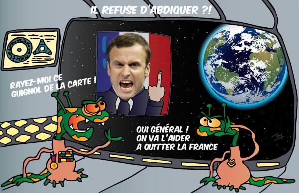 Des extra-terrestres veulent faire quitter la France à Macron.